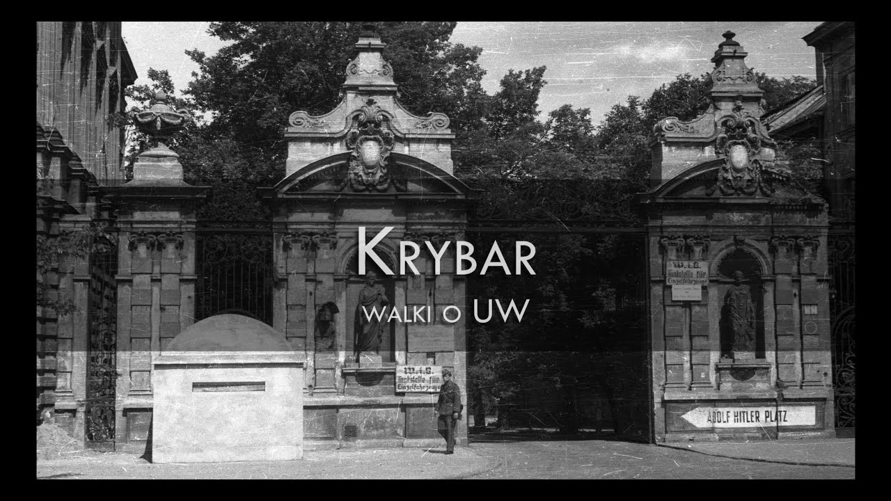 Krybar - walki o UW / Krybar – The Battle for the University of Warsaw