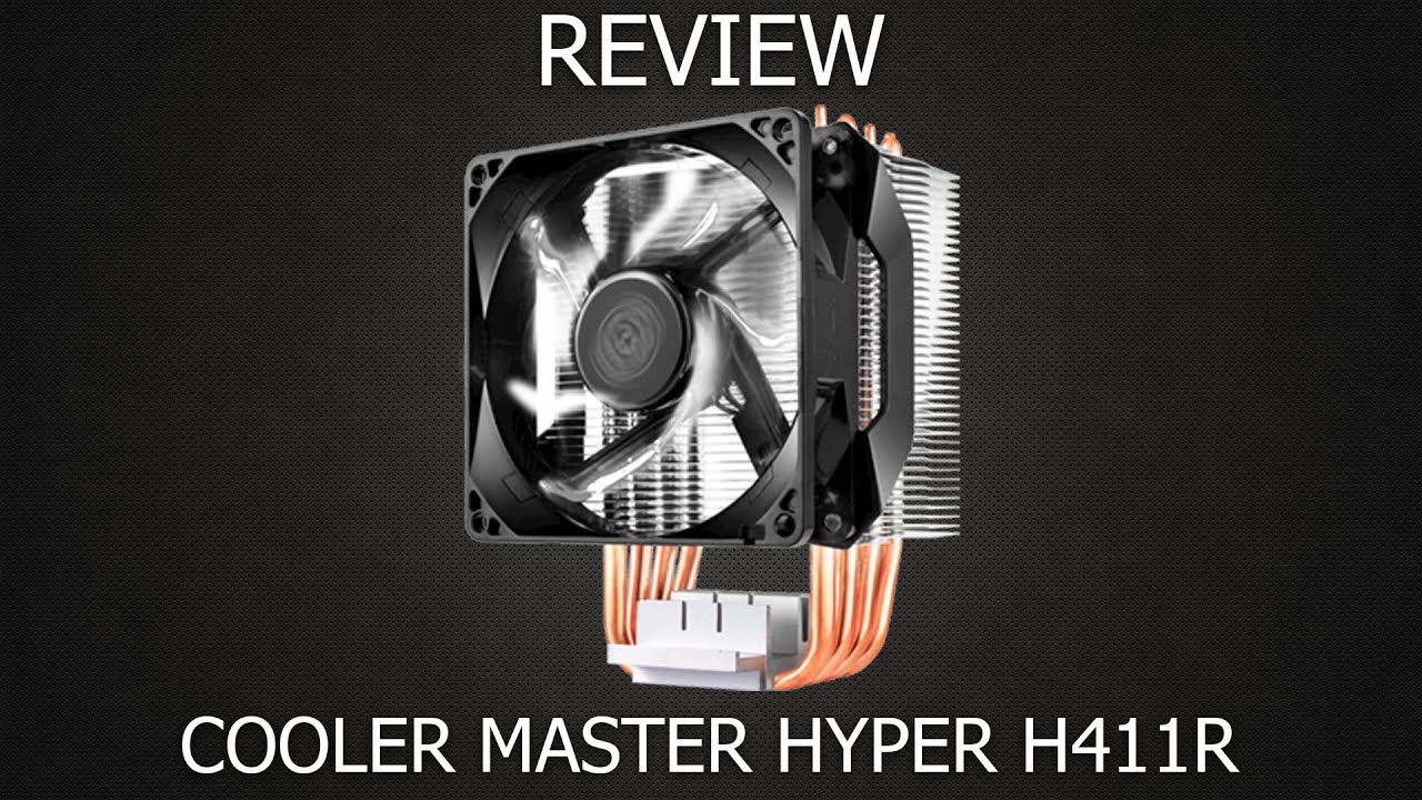 REVIEW CPU COOLER COOLER MASTER HYPER H411R