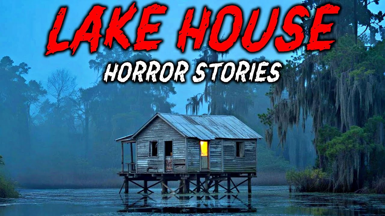 7 True Lake House Horror Stories | 
