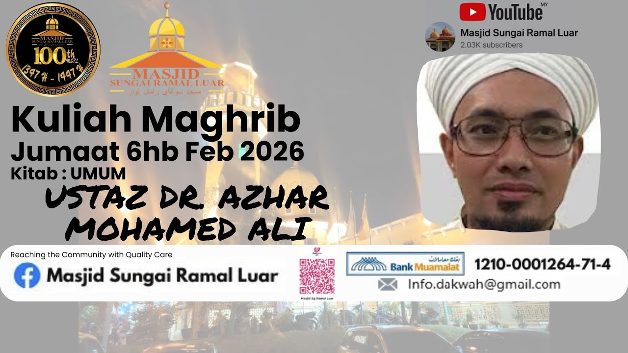 KULIAH MAGHRIB : USTAZ DR. AZHAR MOHAMED ALI