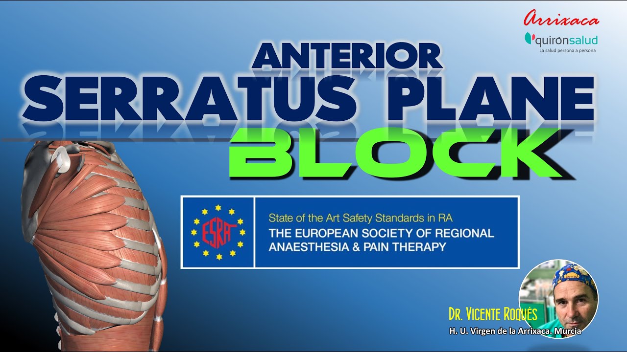 ALL YOU NEED TO KNOW ABOUT SERRATUS ANTERIOR PLANE BLOCK (SAPB)