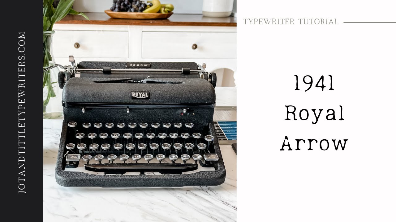 Typewriter Tutorial for A 1941 Royal Arrow