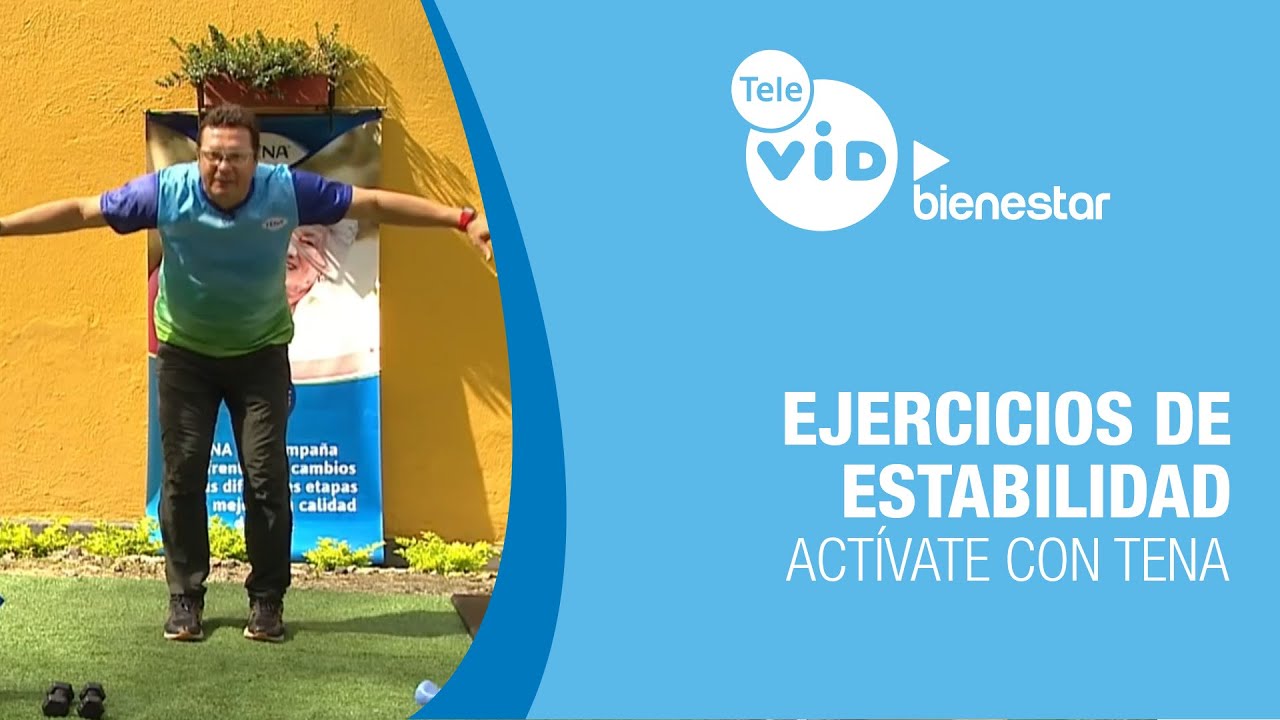 Ejercicios de estabilidad 🧘‍♀️💪 | Actívate con TENA #ActivateConTena ▶️ Bienestar