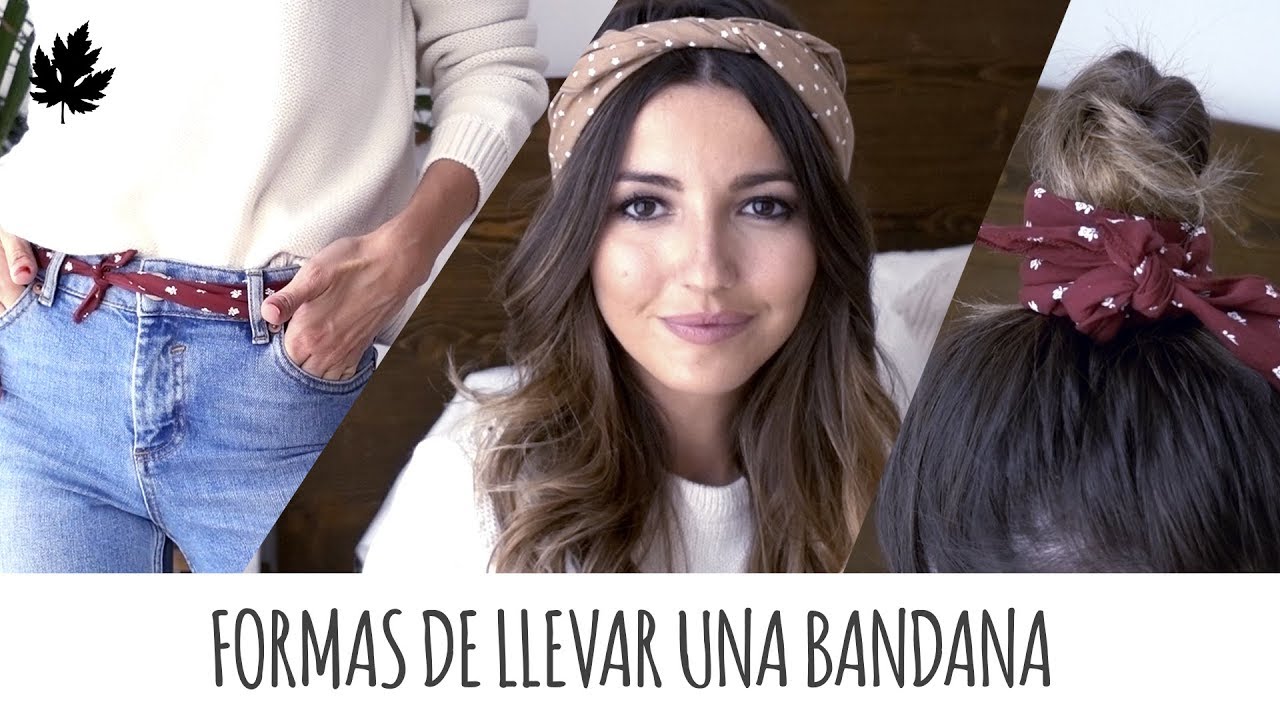 FORMAS DE LLEVAR UNA BANDANA | ALEXANDRA PEREIRA