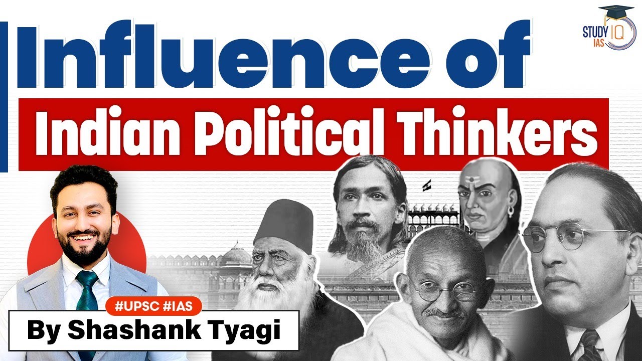 How Indian Political Thinkers influenced the world? | PSIR Optional | UPSC