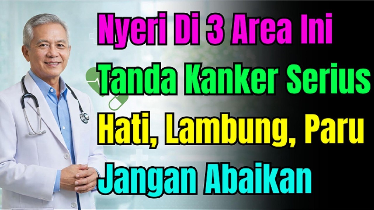AWAS! Nyeri di 3 Titik Ini Tanda Kanker Hati & Lambung? Jangan Abaikan, Mengancam Nyawa!
