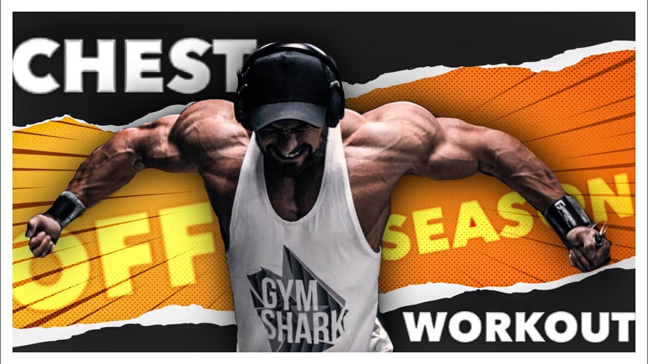 OFF SEASON CHEST WORKOUT