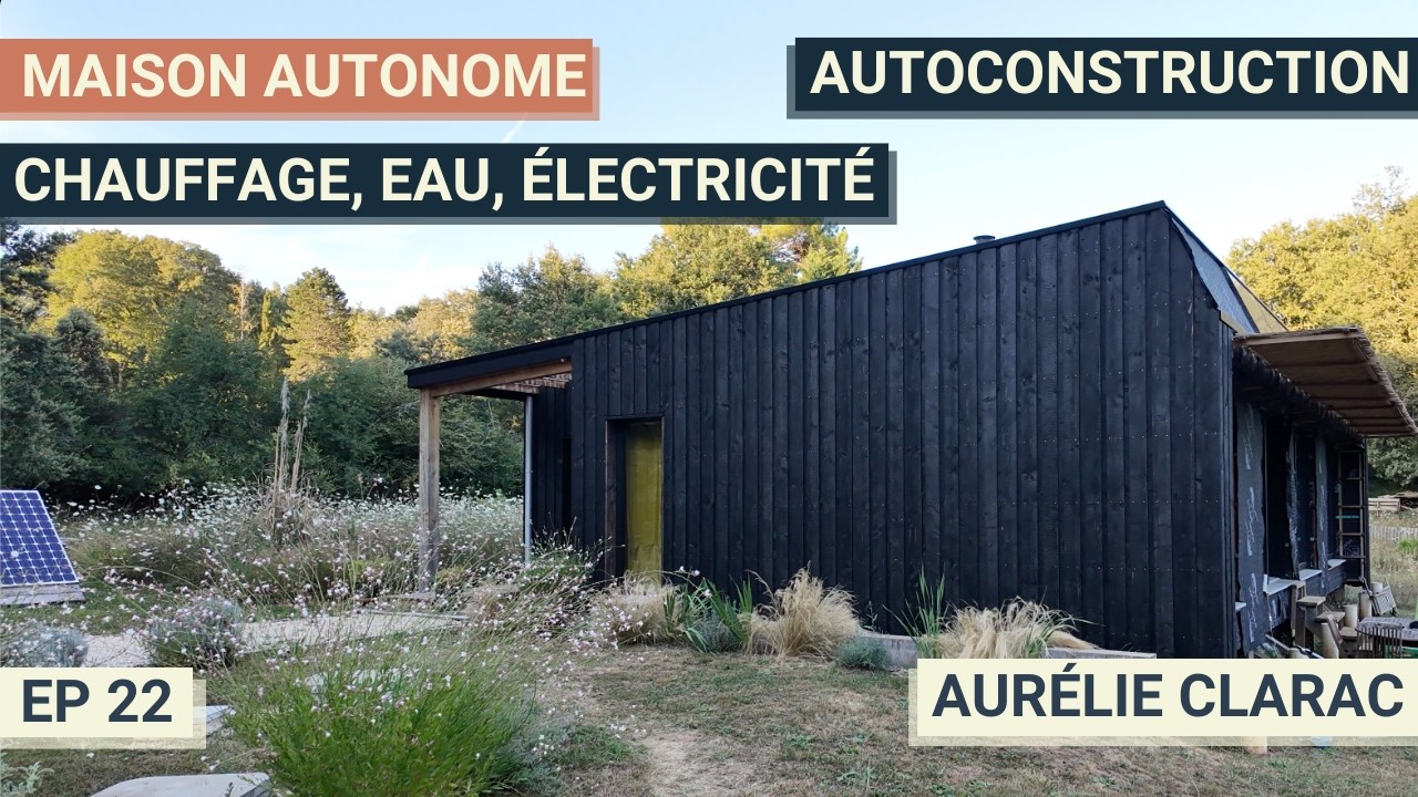 Elle autoconstruit une maison autonome en Dordogne