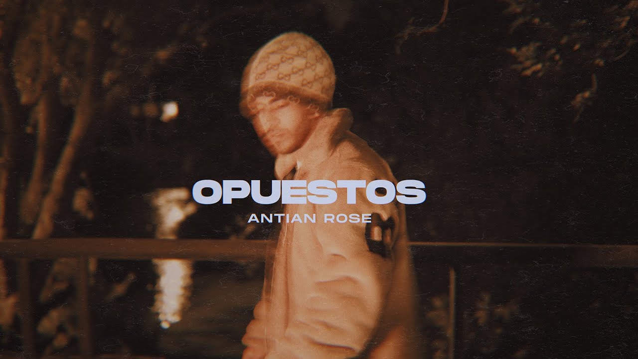 Opuestos - Antian Rose (Audio Visualizer)