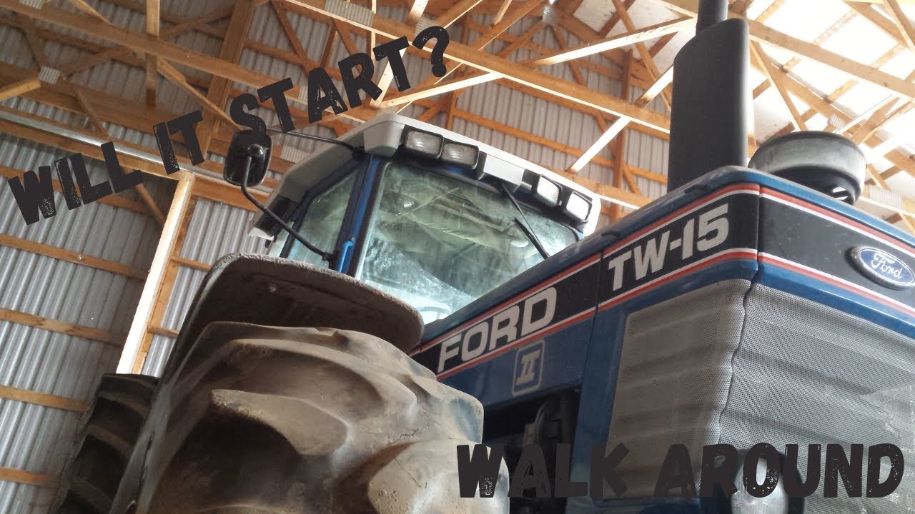 Will It Start? Ford TW 15 Series ll