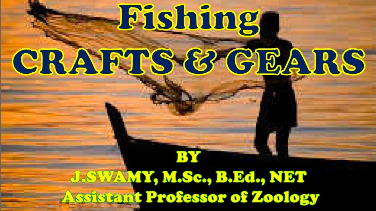 Fishing CRAFTS & GEARS
