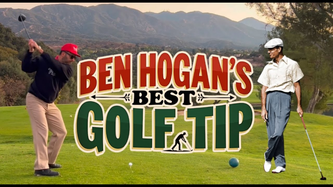 Ben Hogan's Best Golf Tip.