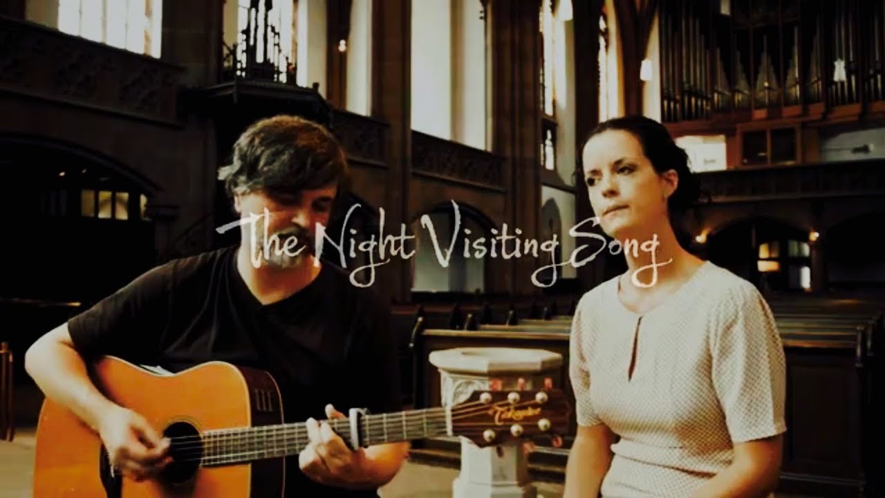 Sheena & Michael - The Night Visiting Song