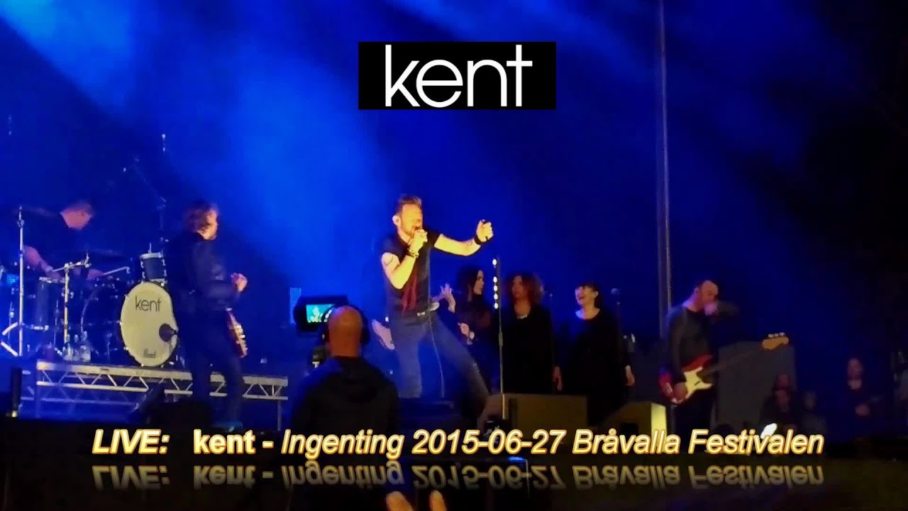 Kent - Ingenting, Allt har sin tid & Utan dina andetag, Live Bråvalla 2015-06-27