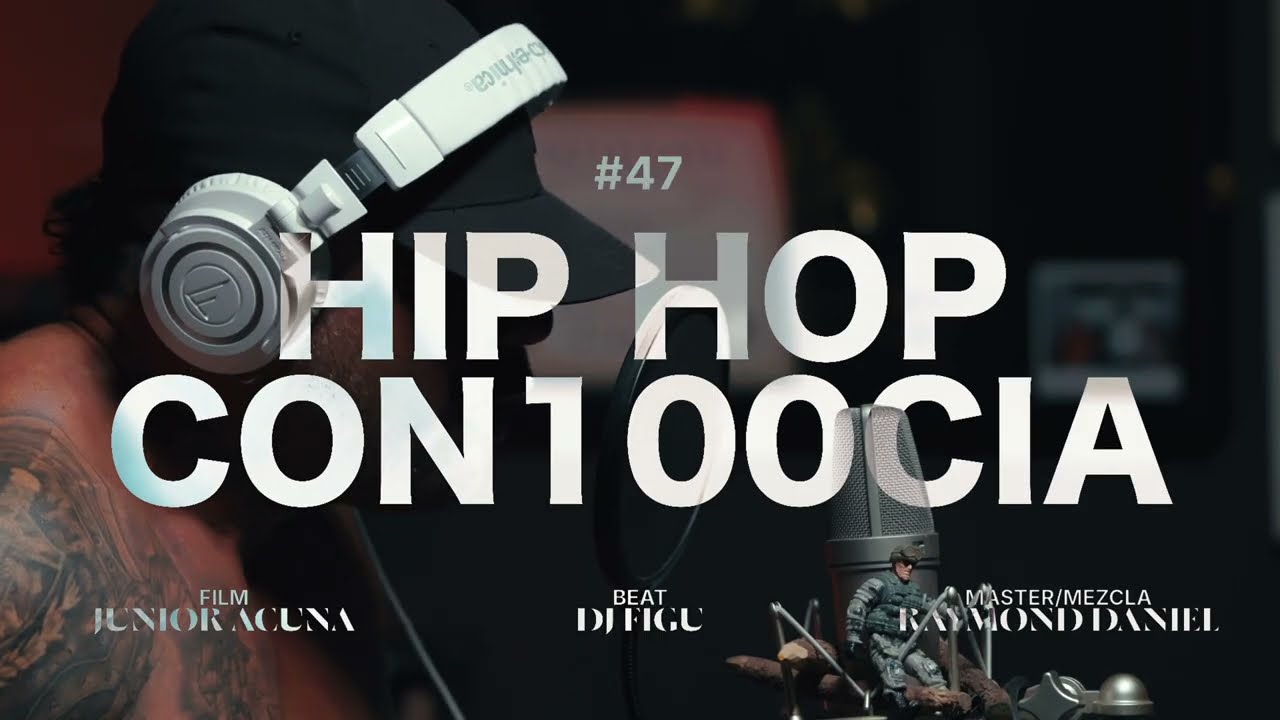 HipHop Con100cia #47 - Al2 El Aldeano & Dj Figu (!Huye!)