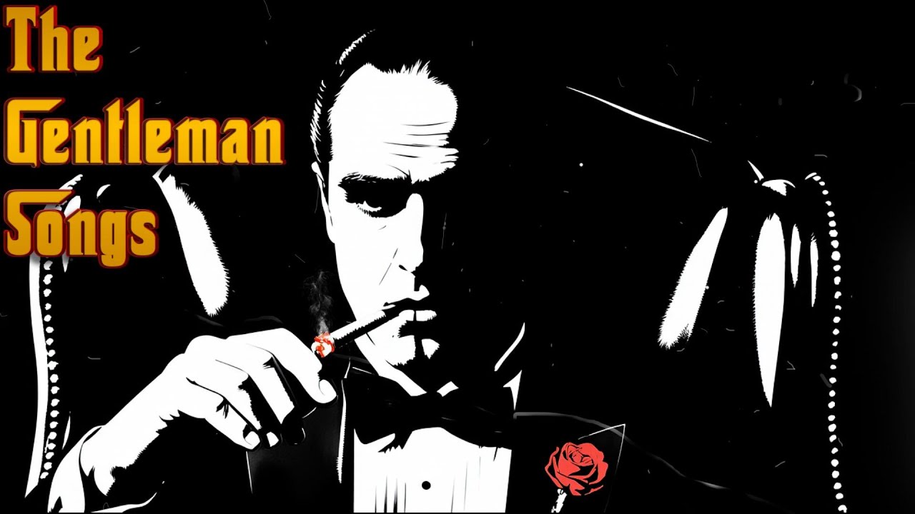 Playlist for Becoming the Godfather | Mafia Music Inspired by Don Corleone | The Gentleman Songs