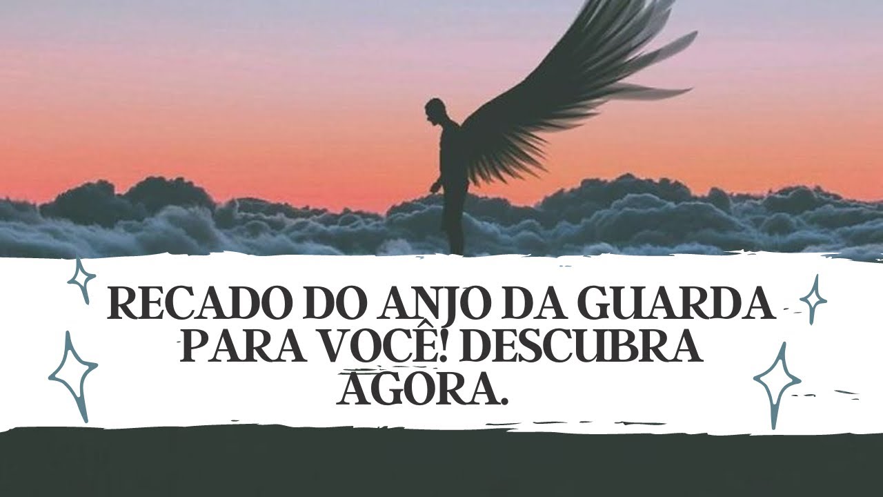 RECADO DO ANJO DA GUARDA | Tarot responde