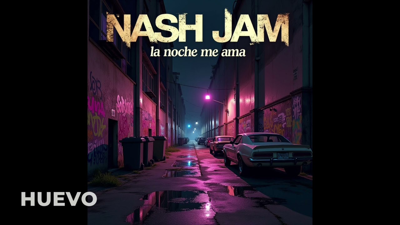 NASH JAM - LA NOCHE ME AMA (Trap Reguetón Rap Electro Fusión)