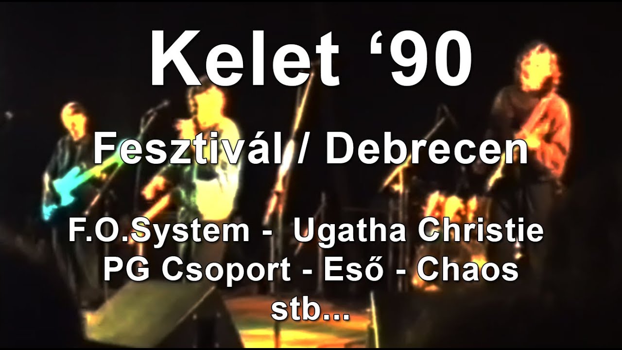 1990 - kelet' 90 fesztivál - Debrecen