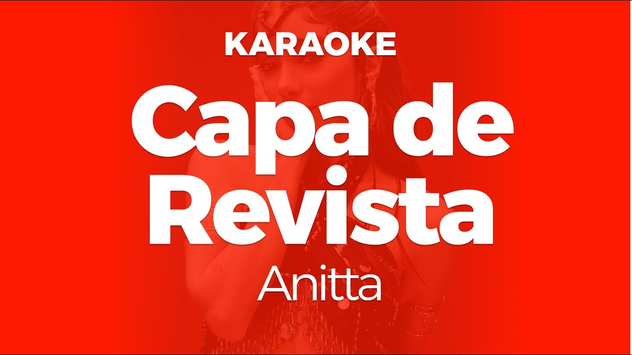 Karaoke Capa de Revista - Anitta | Original Key (Cover with Backing Vocals)