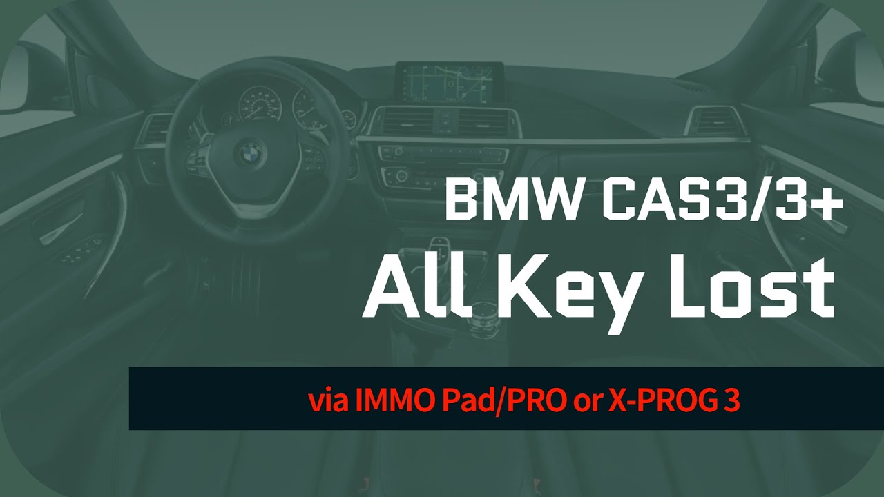 Программирование BMW CAS3 All Key Lost через Launch IMMO Pro / Pad или X-PROG 3