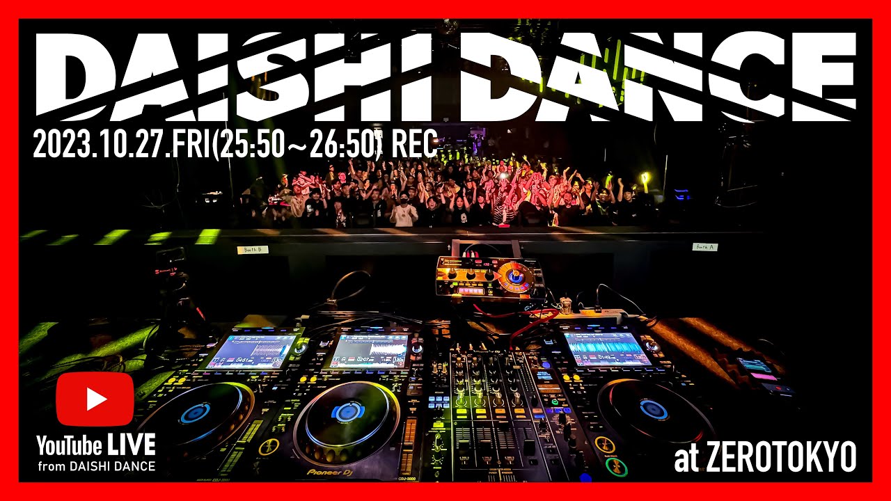 #DAISHIDANCE #DJMIX ZEROTOKYO