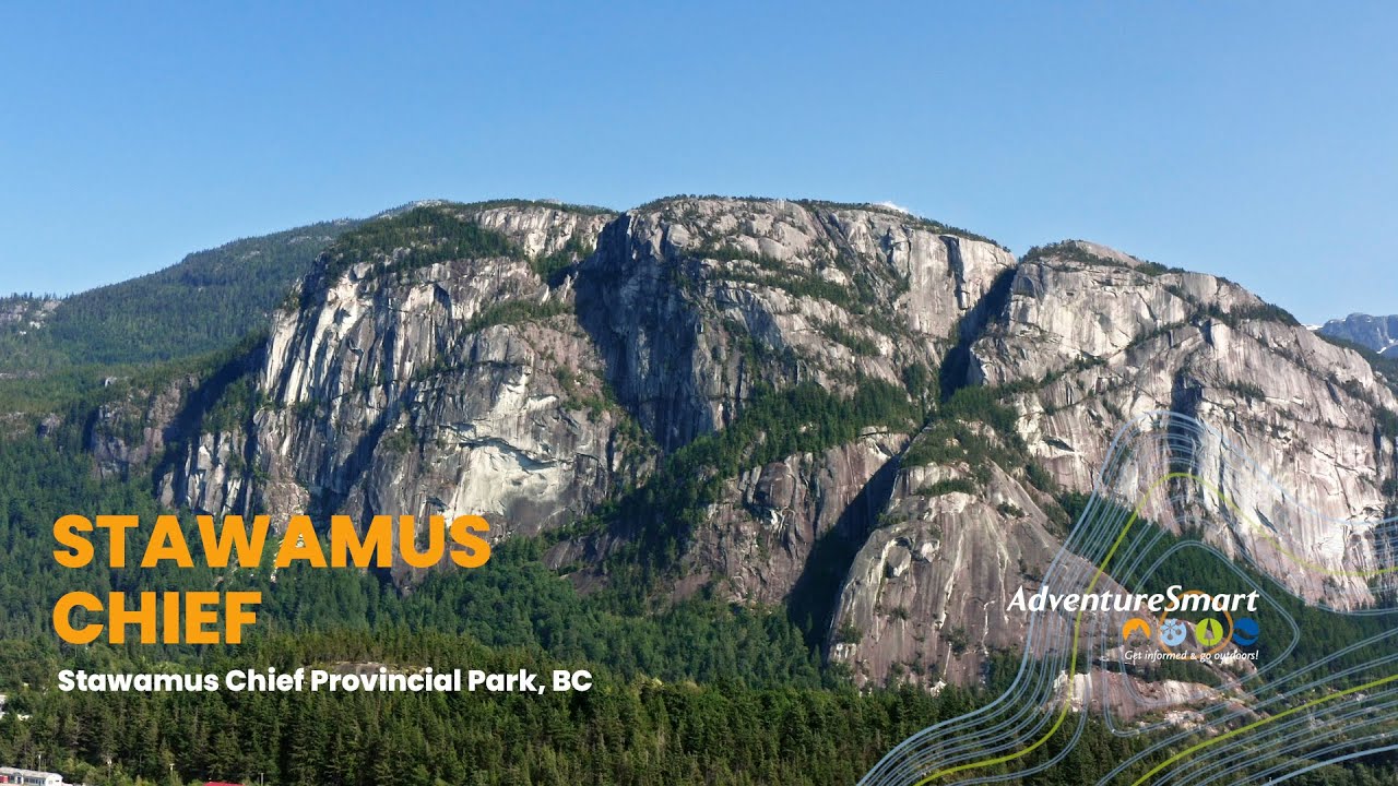 AdventureSmart Trail Specific Safety Video  - The Stawamus Chief Trail
