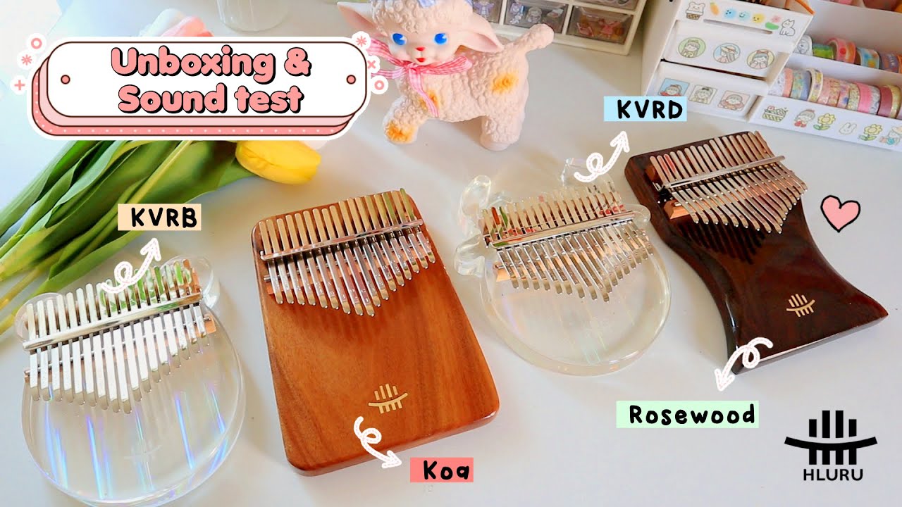 📦 Unboxing & Sound Test: Hluru acrylic kalimba (KVRD & KVRB) and Hluru Classic (Koa & Rosewood) ♡