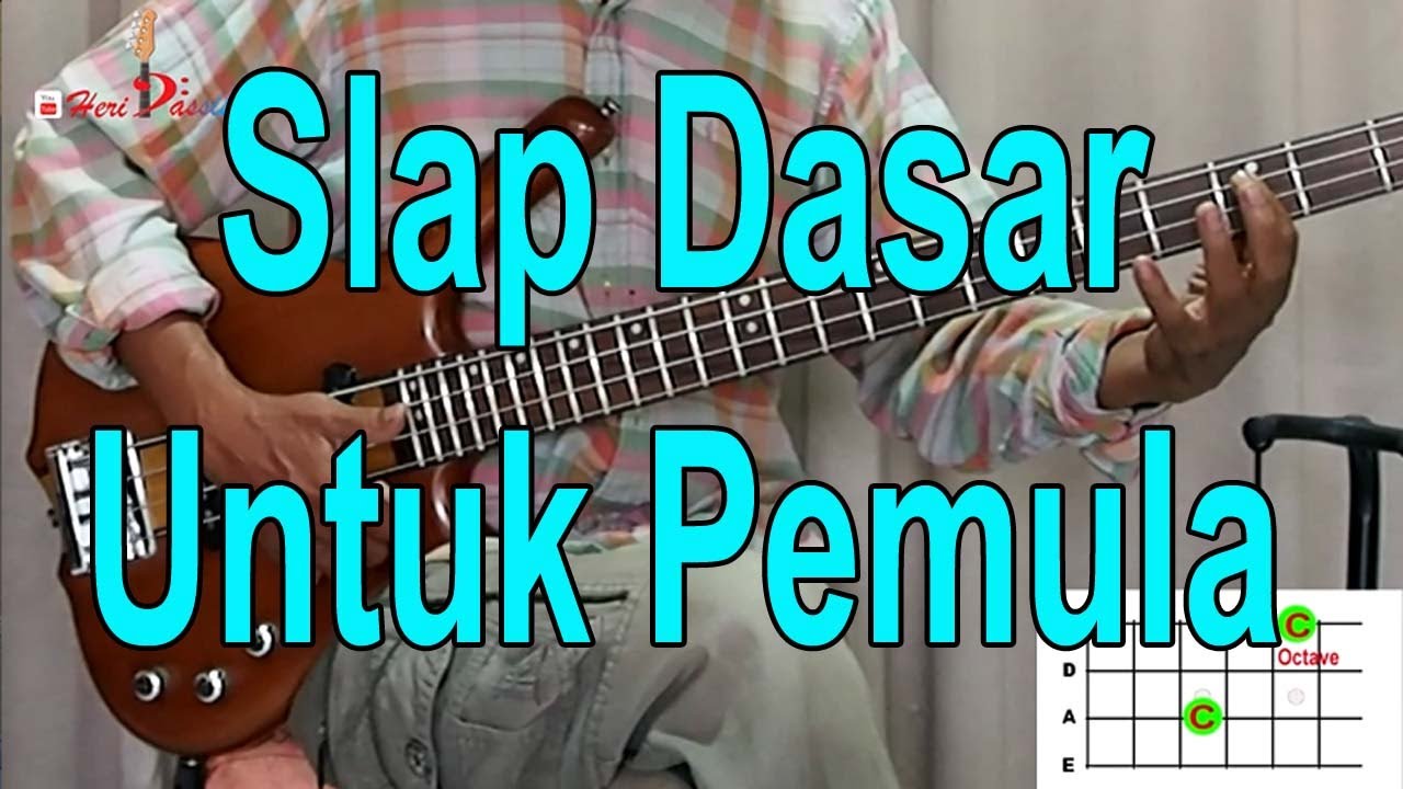Belajar Bass Dasar - Slap #1