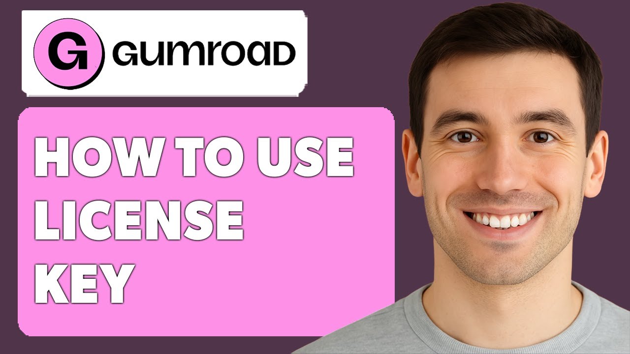 How To Use A License Key On Gumroad Gumroad License Key [2025 Guide]