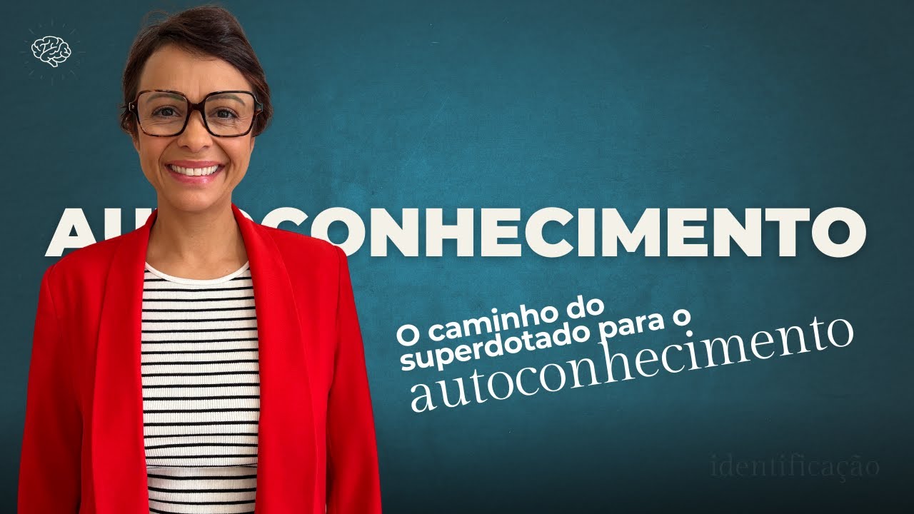 A jornada do autoconhecimento do superdotado: Fases e benefícios