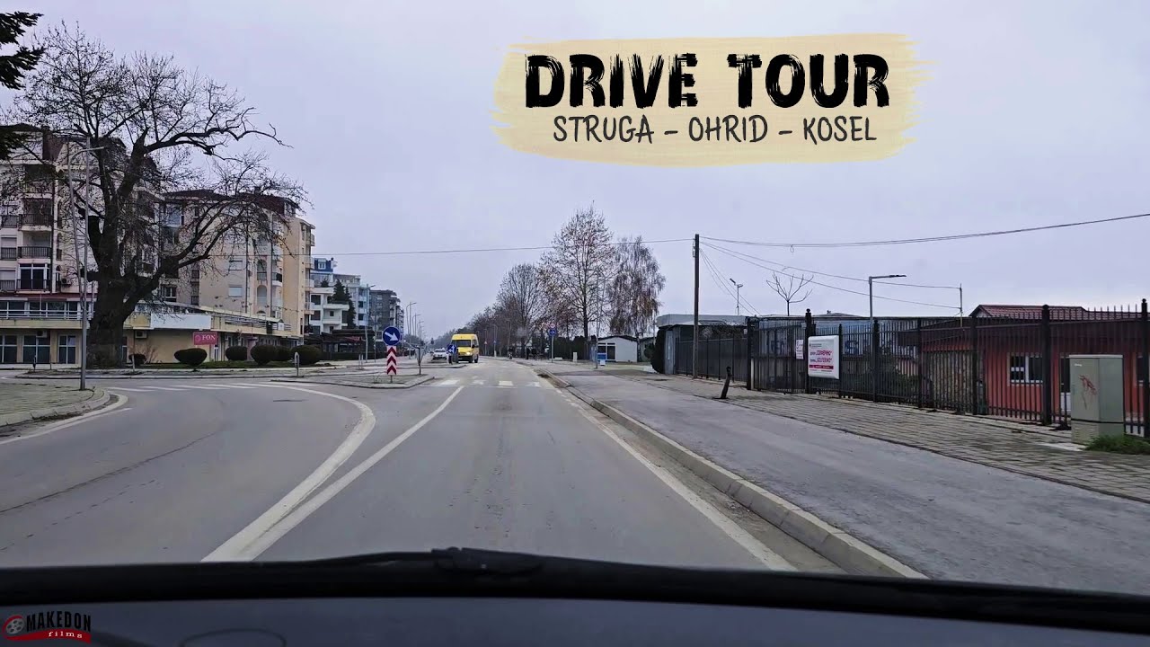 Struga, Ohrid, Kosel - Macedonia 【DRIVE TOUR, POV】  🚗 Струга, Охрид, Косел, Македонија (зима)
