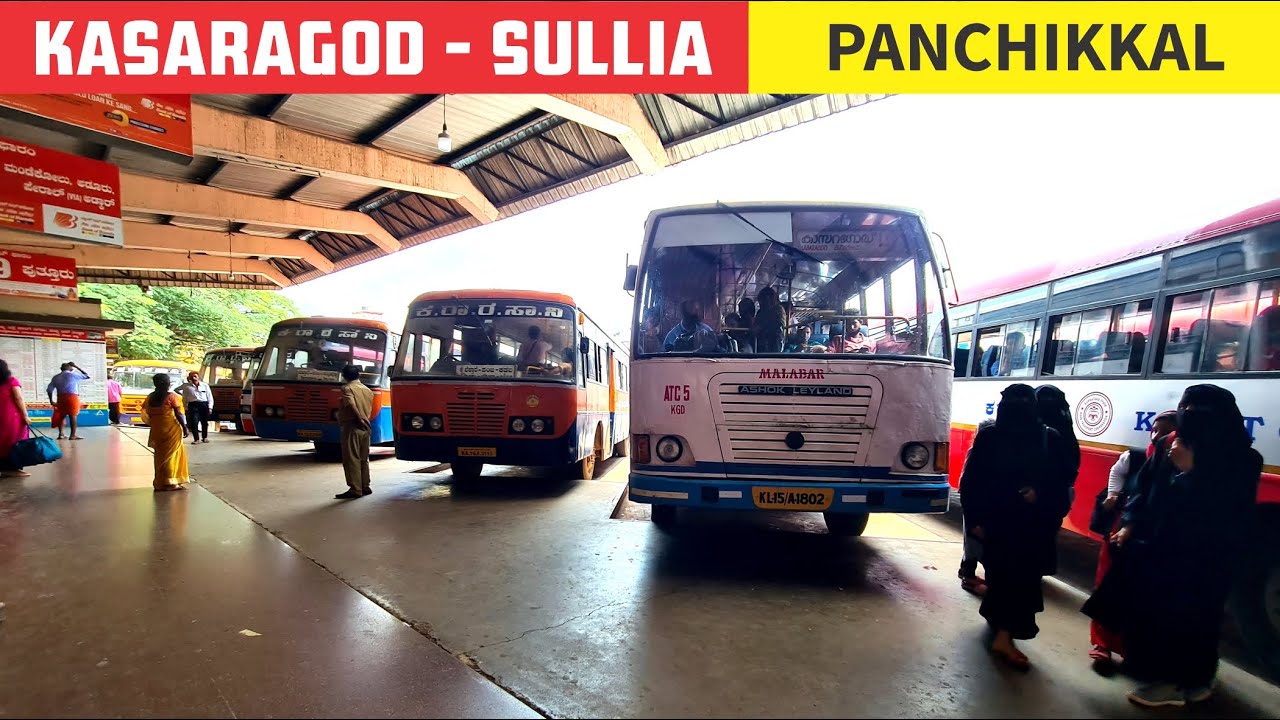 Kasaragod to sullia KSRTC Malabar Bus Yathra Via Panchikkal
