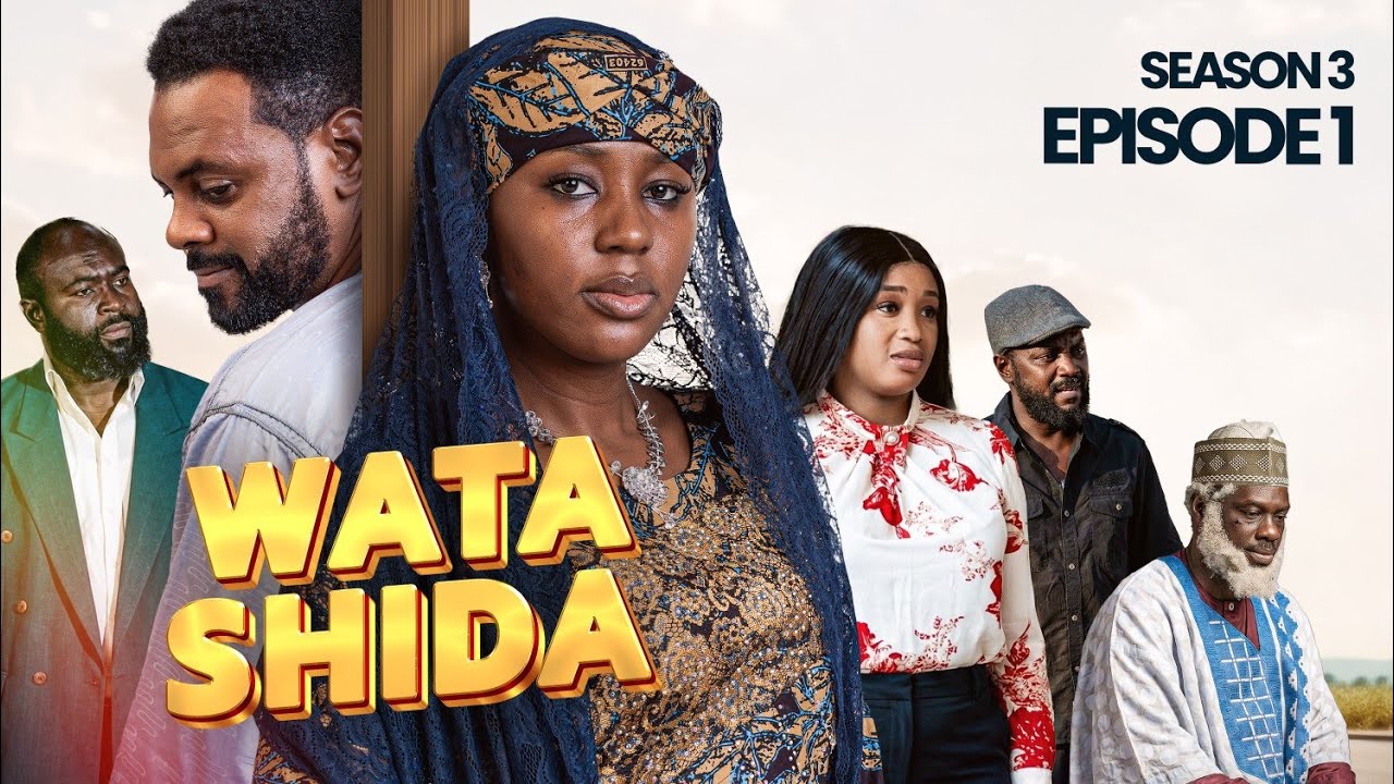 WATA SHIDA SEASON 3 EPISODE 1 - Muryar Hausa Tv