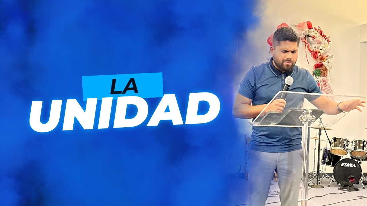 La Unidad - 02/22/2026 - Pastor Ezequiel Hernandez - Comunidad de Fe