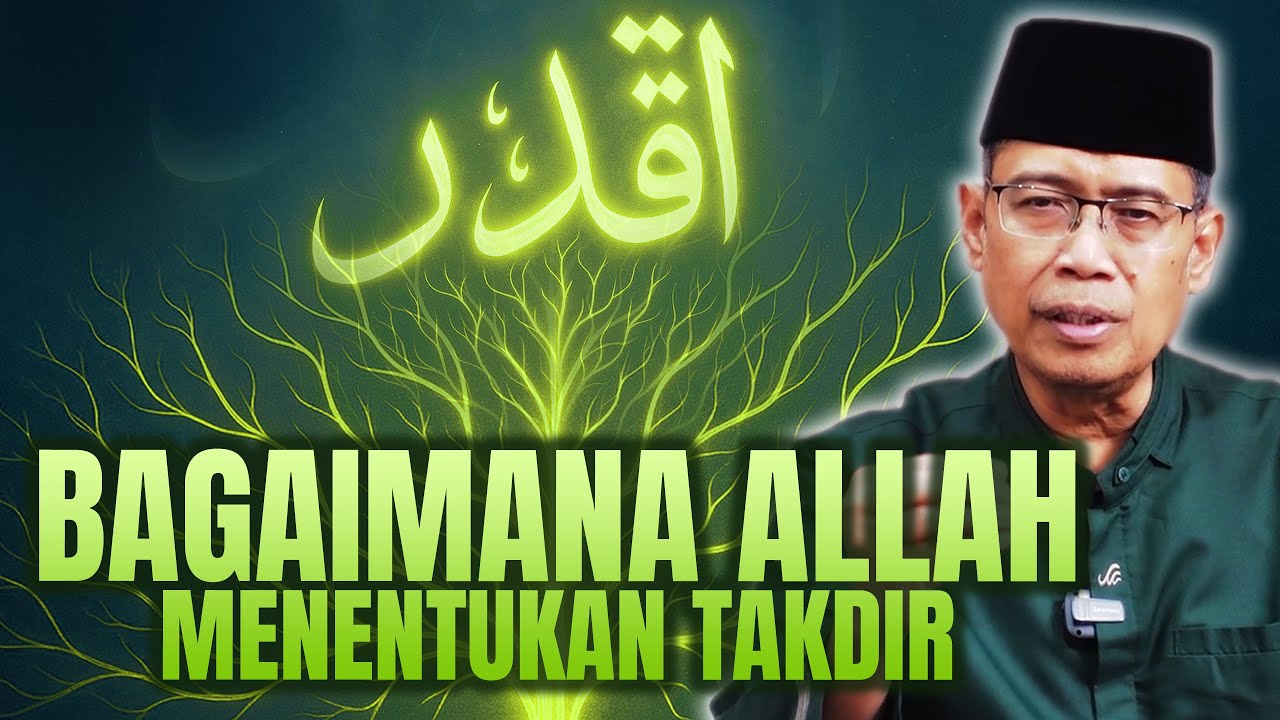 BAGAIMANA TAKDIR  DI TENTUKAN ALLAH