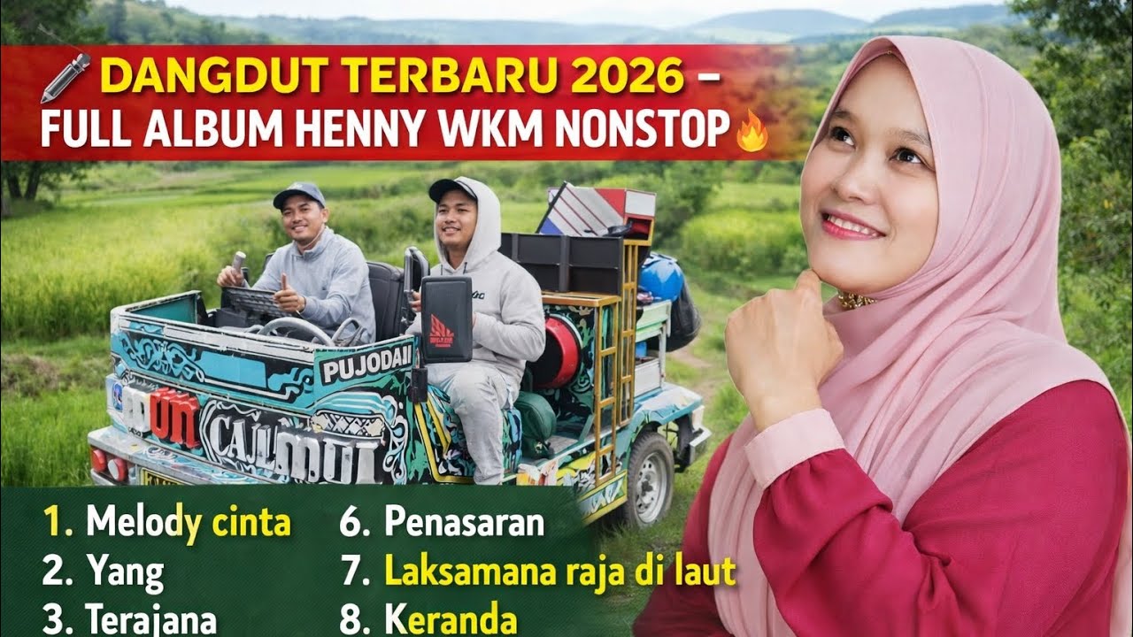 DANGDUT TERBARU 2026 – FULL ALBUM HENNY WKM NONSTOP 🔥