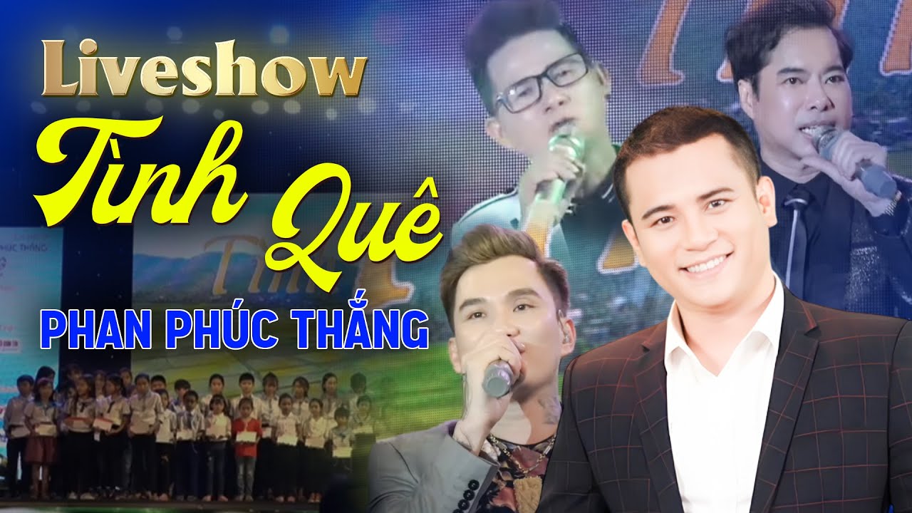 LAN TỎA YÊU THƯƠNG SỐ 01: Liveshow TÌNH QUÊ | Phan Phúc Thắng Ngọc Sơn, Nsut Tố Nga, Lâm Chấn Huy...