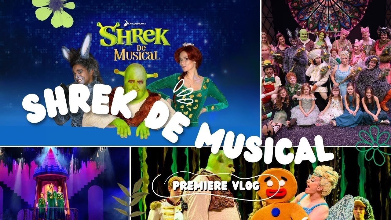 DIT WAS DE PREMIERE VAN SHREK DE MUSICAL || JustMadeleine ||