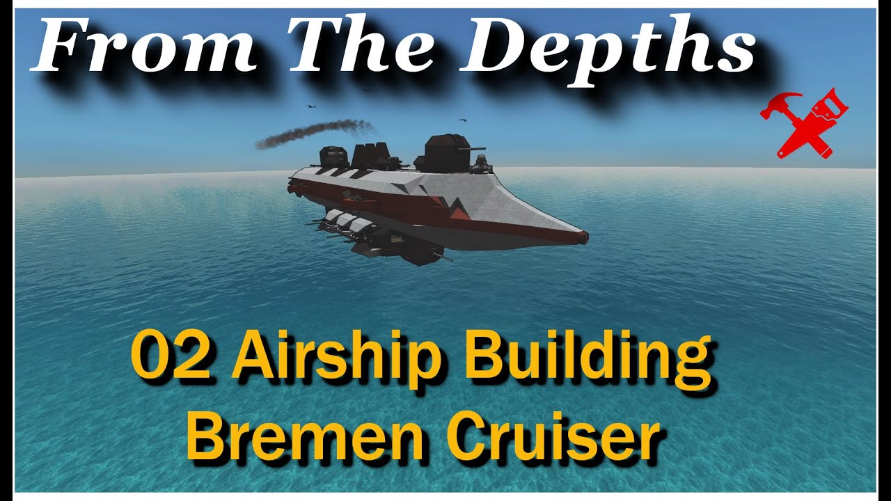 From The Depths-02 Campaign Building Airships