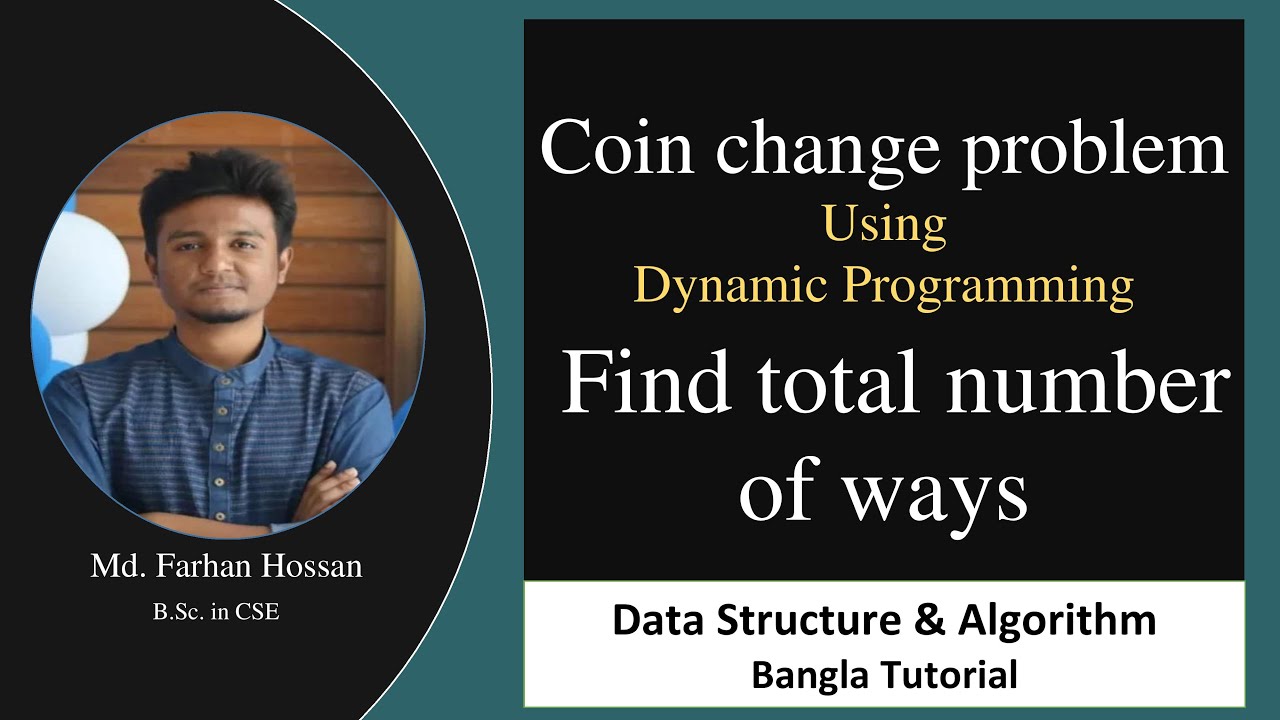 Find total number of ways|Coin change problem|Dynamic Programming|Bangla Tutorial