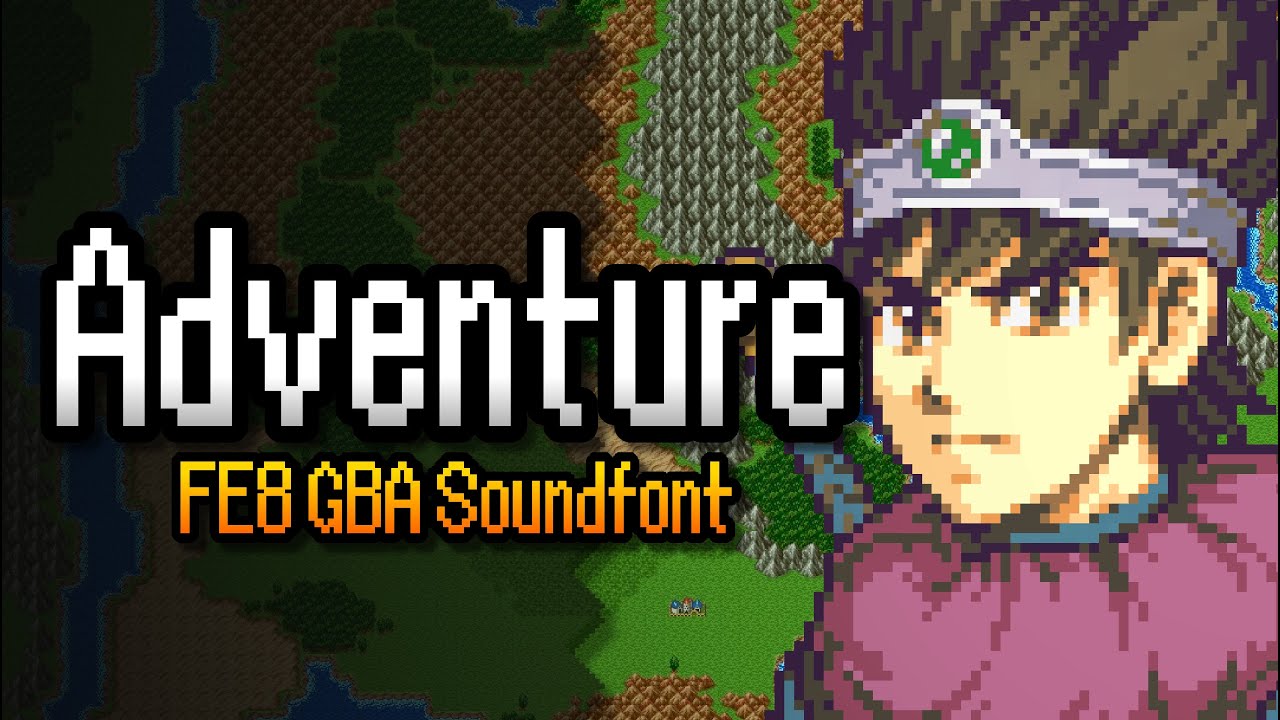 Adventure (Dragon Quest III) – Fire Emblem: Sacred Stones GBA Soundfont