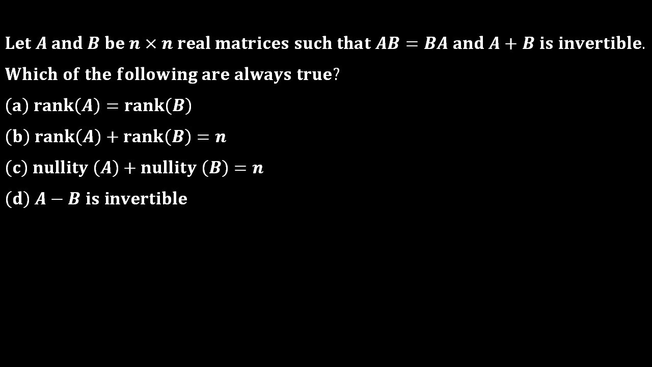 csir net Dec 2012 linear algebra rank and nullity of a matrix and its properties