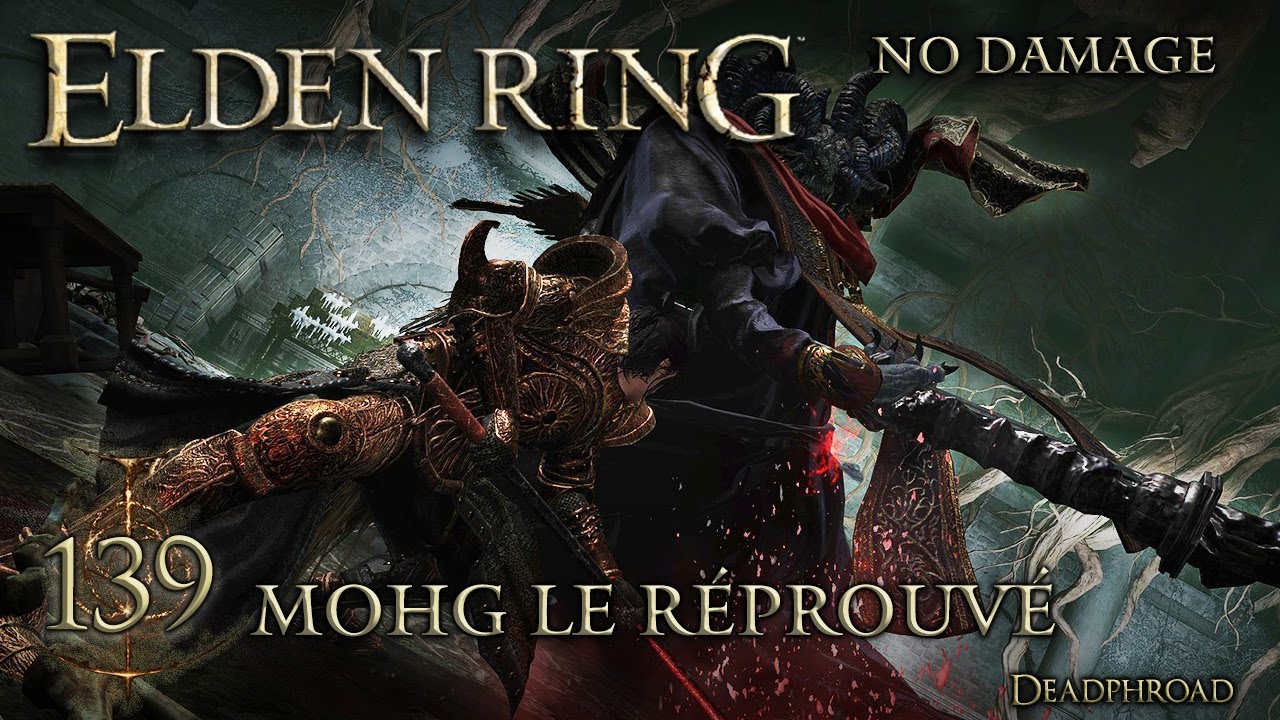 ELDEN RING - MOHG LE REPROUVE | MOHG THE OMEN (NO DAMAGE)