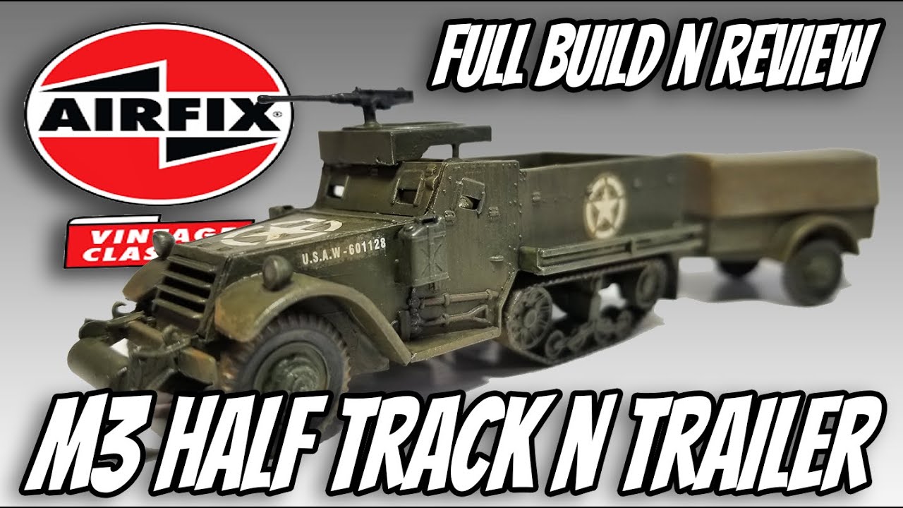 Airfix Vintage Classics 1:76 M3 Halftrack Full Build and Review