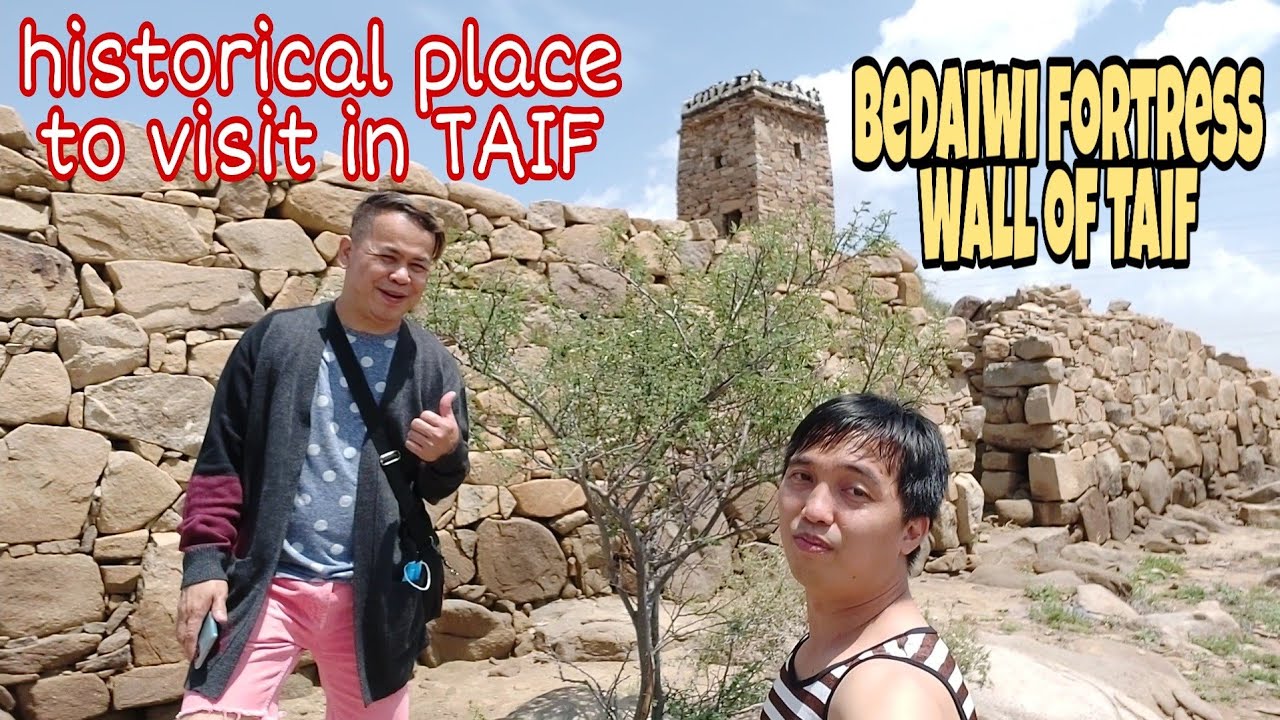Historical Place to Visit in Taif - Bedaiwi Fortress /Wall of Taif