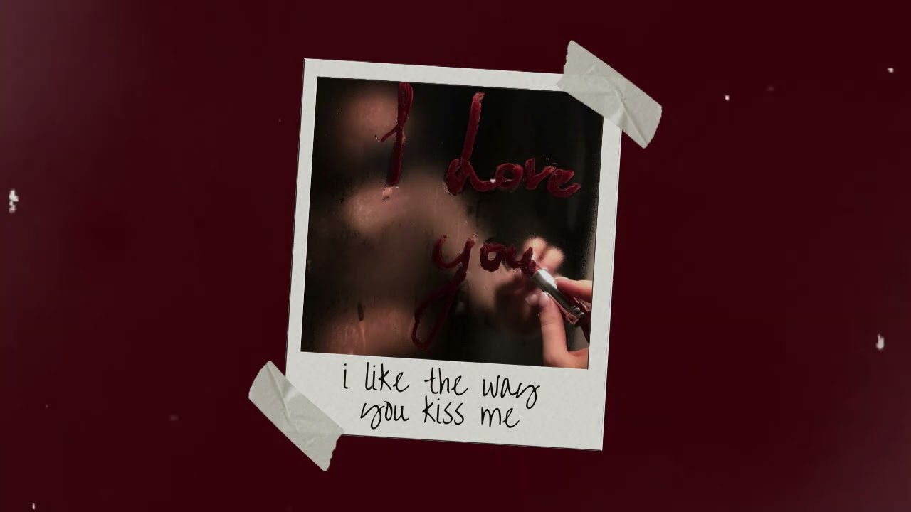 i like the way you kiss me (slowed | reverb | muffled)