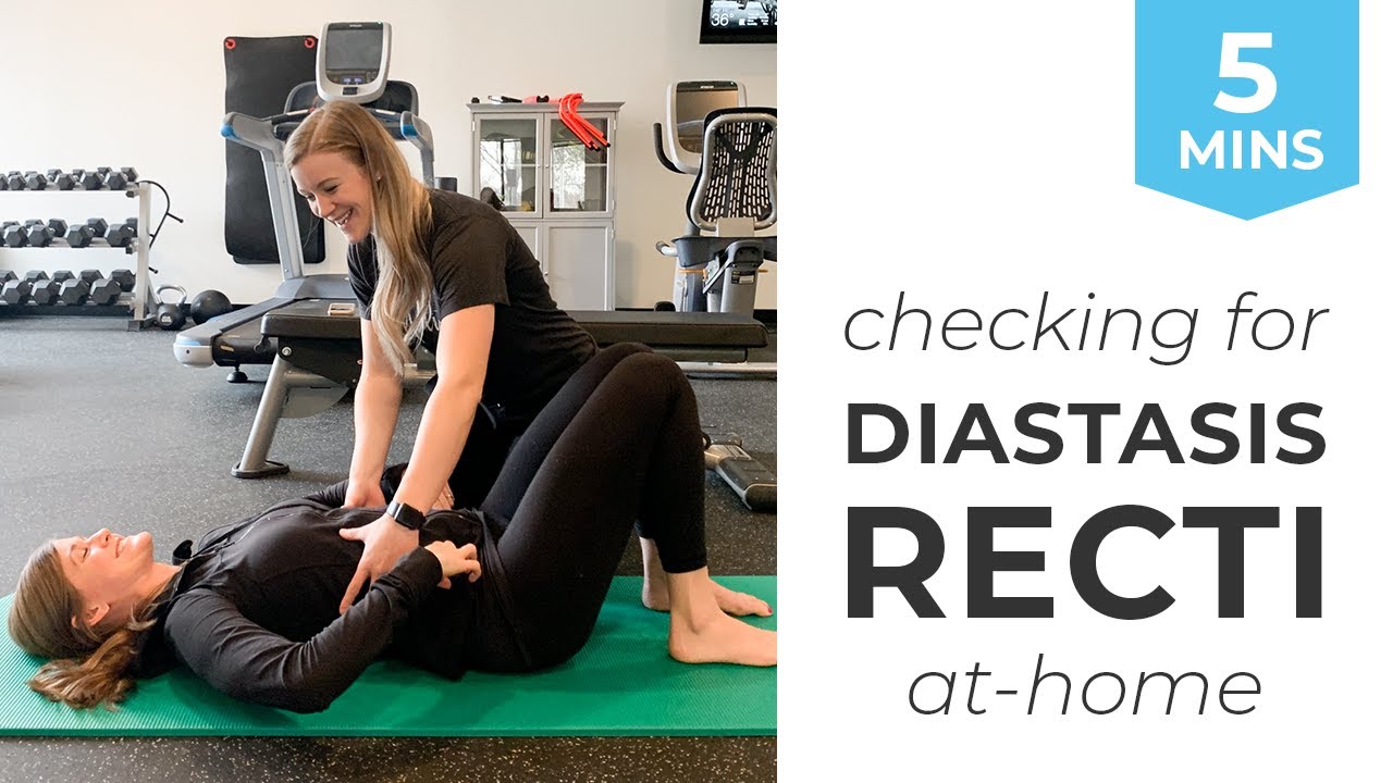 Diastasis Recti: How To Check for Diastasis Recti At Home | Postpartum Recovery