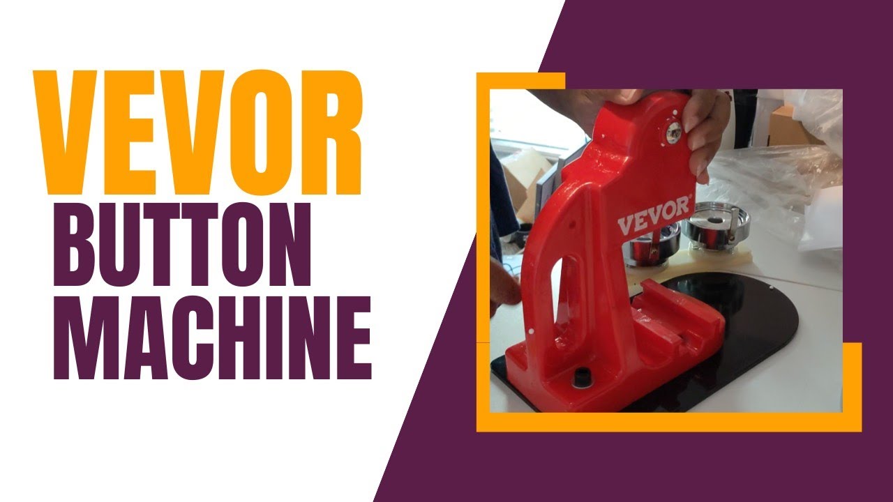 HOW TO ASSEMBLE A VEVOR BUTTON MACHINE