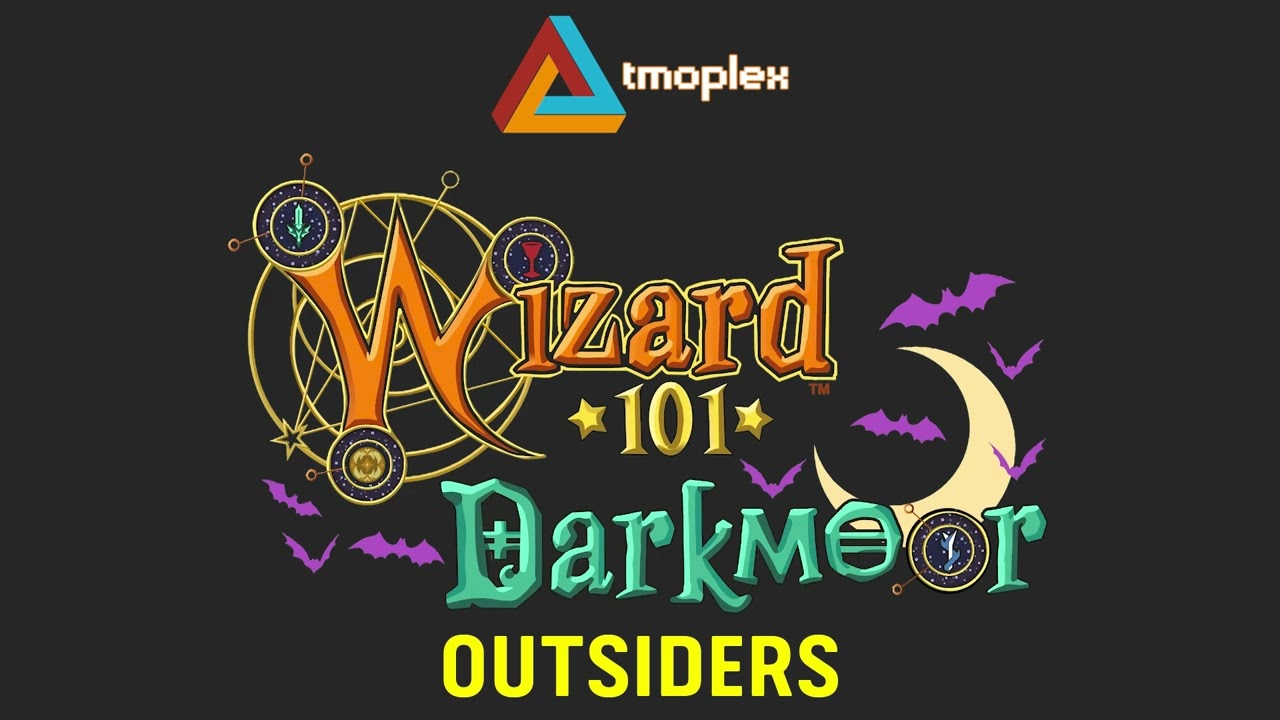 Wizard101: Darkmoor | Outsiders Theme